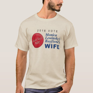 Freund-Ehefrau Monica Lewinskys T-Shirt