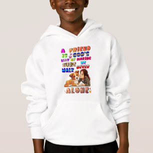Freund Gottes Weg, um sicherzustellen, dass wir ni Hoodie