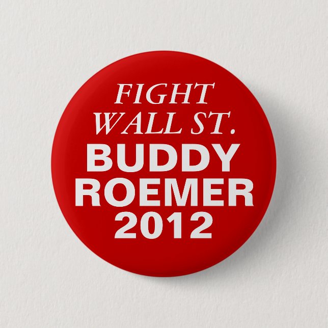 Freund Roemer 2012 Kampf Wall Street Button (Vorderseite)