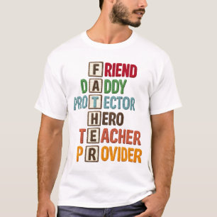 Freund Vater Beschützer Held Lehrer Ernährer T-Shirt
