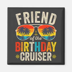 Freunde des Geburtstags Kreuzfahrtschiffs Magnet