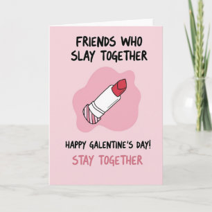 Freunde, die den Galentines-Tag niedermachen Grußk Karte