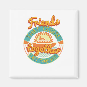 Freunde, die zusammen kreuzen, bleibe zusammen magnet