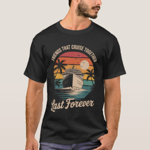 Freunde, die zusammen kreuzen, lustige Kreuzfahrtf T-Shirt
