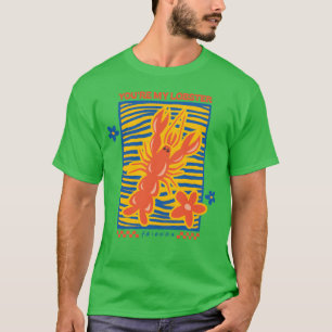 Freunde, du bist mein Hummer-Design-Geschenk T-Shirt