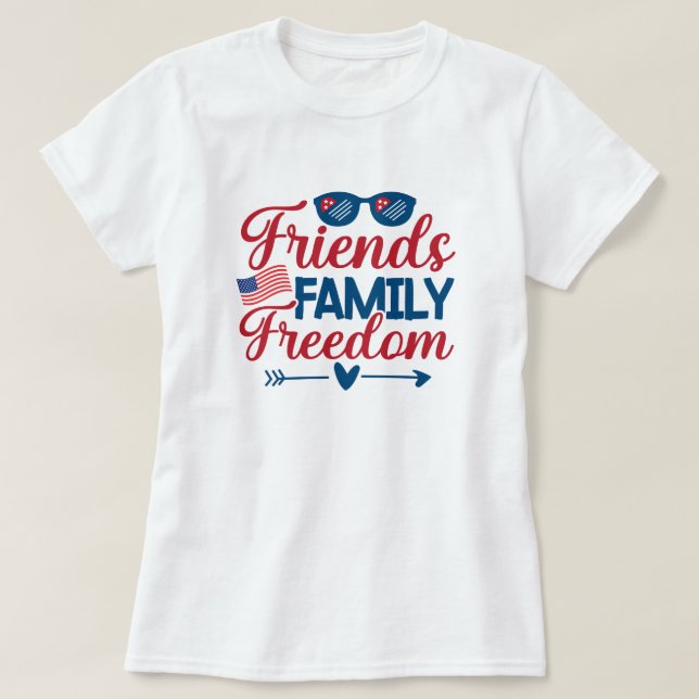 Freunde, Familie und Freiheit T-Shirt (Design vorne)