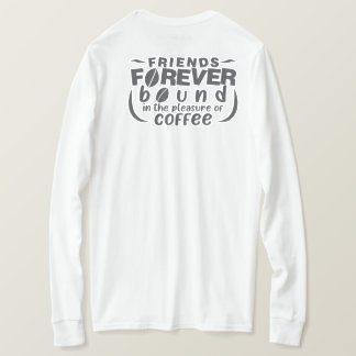 Freunde für ewigen Kaffee T-Shirt