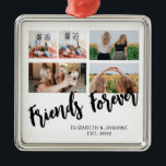 Freunde für immer Foto Collage Geschenk für BESTE  Ornament Aus Metall<br><div class="desc">"Friends Forever Custom Foto Collage Ornament" - der perfekte Weg,  um Ihre Liebsten Erinnerungen zu schätzen.</div>