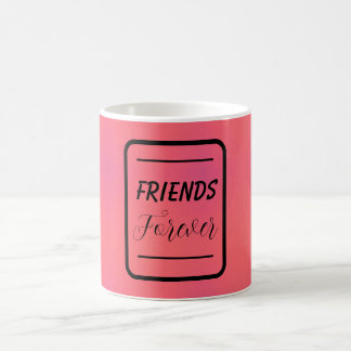 "Freunde für immer" Phrase Pink und Lila Hintergru Kaffeetasse