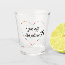 Freunde "Ich Got vom Flugzeug" Shot Glass Schnapsglas