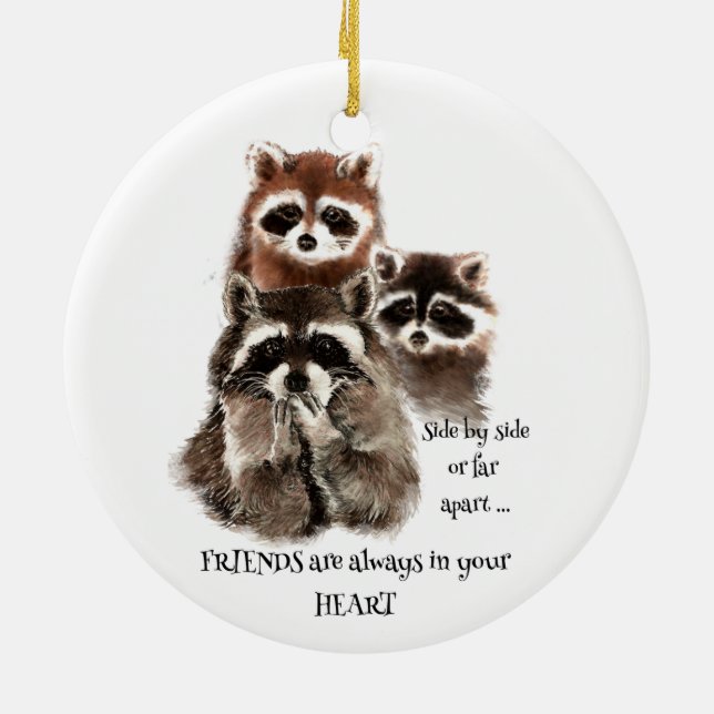 Freunde in Ihrem Herz Zitat Raccoon Tier-Spaß Keramikornament (Hinten)
