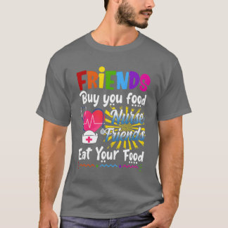 Freunde kaufen Sie Nahrungsergänzungsmittel Freund T-Shirt