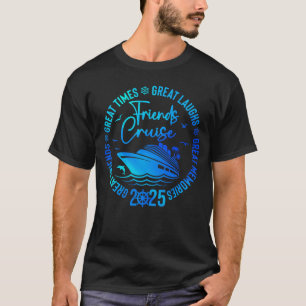 Freunde Kreuzfahrt 2025 Urlaub Reise Kreuzfahrten  T-Shirt