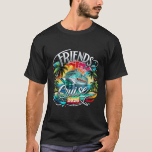 Freunde Kreuzfahrt 2026 Kreuzfahrt-Truppe 2026 Lus T-Shirt