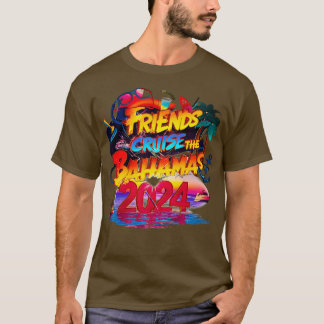Freunde Kreuzfahrt Bahamas 2024 Sonnen Reisen Su T-Shirt