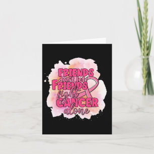 Freunde Lass Freunde nicht allein im Kampf gegen d Karte