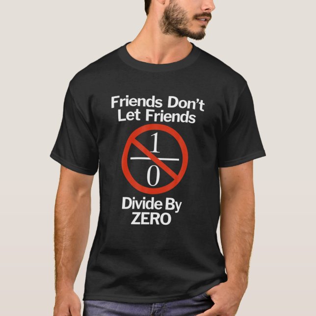 Freunde Lass Freunde nicht teilen durch Zero Funny T-Shirt (Vorderseite)