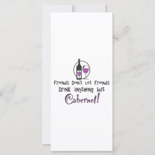 Freunde Lass keine Freunde/Cabernet