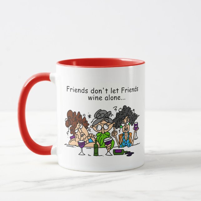 Freunde lasse keinen Wein allein Tasse (Links)