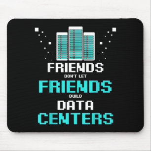 Freunde lassen Freunde keine Rechenzentrumsprogram Mousepad