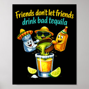 Freunde lassen Freunde keinen schlechten Witz trin Poster