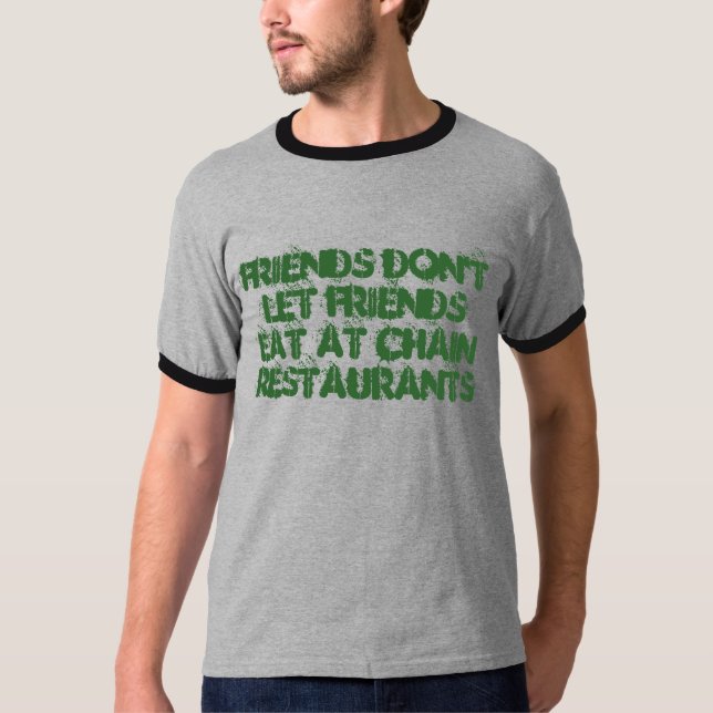 Freunde lassen Freunde nicht an den T-Shirt (Vorderseite)