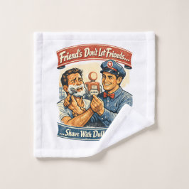 Freunde lassen Freunde nicht mit stumpfen Klingen  Waschlappen