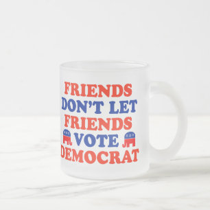 Freunde lassen nicht Freund-Abstimmung Demokraten Mattglastasse