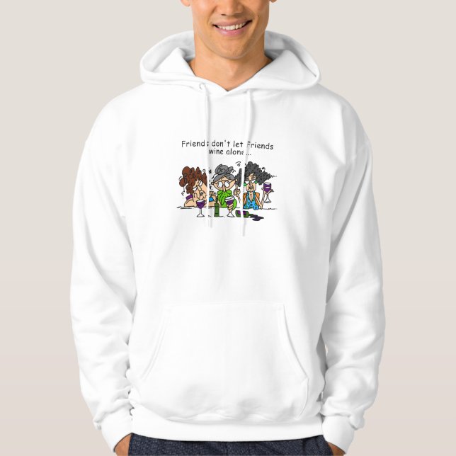 Freunde lassen nicht Freund-Wein allein Hoodie (Vorderseite)