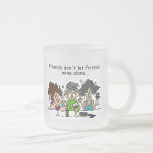 Freunde lassen nicht Freund-Wein allein Mattglastasse