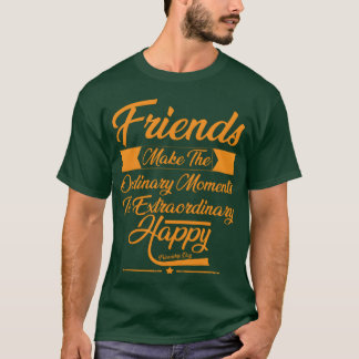Freunde machen normalen Schwung zum außergewöhnlic T-Shirt