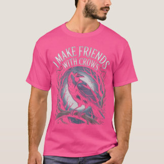 Freunde mit Krähen Tier Gothic Vögel Tierisch Lust T-Shirt