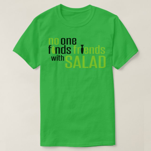 Freunde mit Salat T-Shirt (Design vorne)