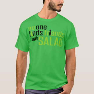 Freunde mit Salat T-Shirt