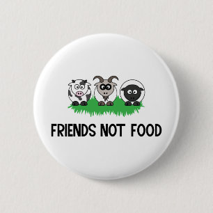 Freunde nicht essen, Geschenke für Veganes Vegetar Button