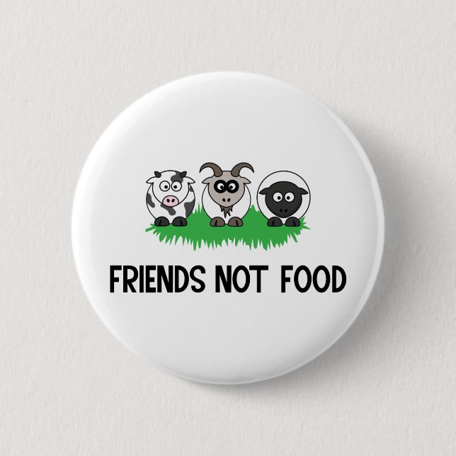 Freunde nicht essen, Geschenke für Veganes Vegetar Button (Vorderseite)