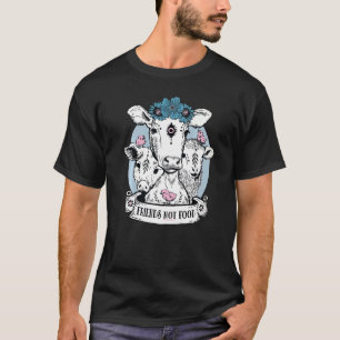Freunde nicht Lebensmittel Vegetarische Vegane Zie T-Shirt