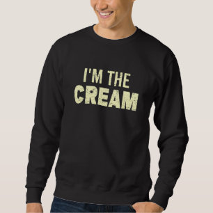 Freunde Paare Halloween Kostüm Ich bin die Creme Sweatshirt