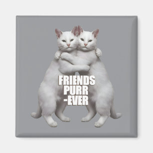 Freunde Purr-Ever Magnet