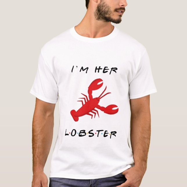 Freunde, sie ist sein Hummer T-Shirt (Vorderseite)