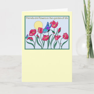 Freunde sind Blume im Garten des Lebens Karte