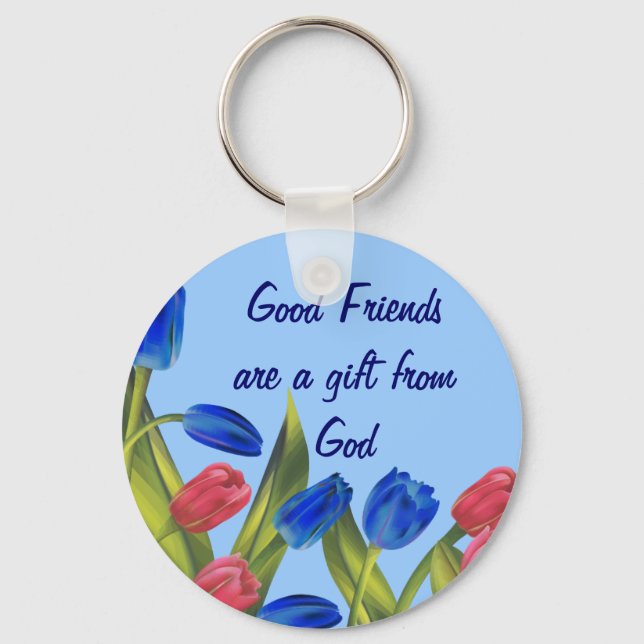 Freunde sind ein Geschenk Schlüsselanhänger (Vorderseite)
