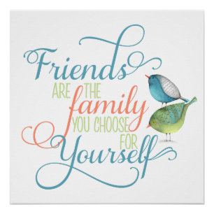 Freunde sind Familie, die du wählst Typografie Poster