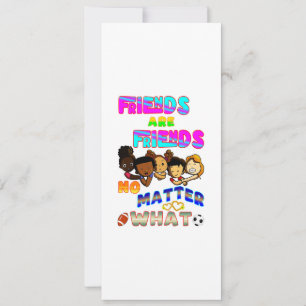 Freunde sind Freunde, egal was