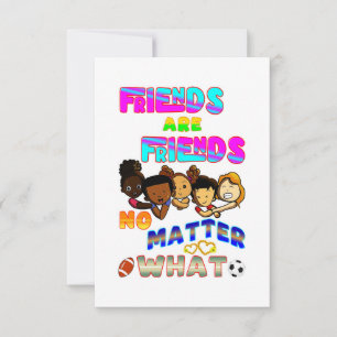 Freunde sind Freunde, egal was