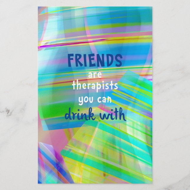 Freunde sind Therapeuten, mit denen man trinken ka (Vorderseite)