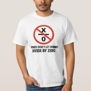 Freunde teilen nicht sich durch null T-Shirt