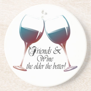 Freunde und Wein, je älter, je besser, Untersetzer