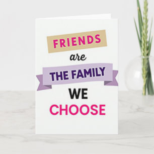 Freunde Unsere Gewählte Familie Karte