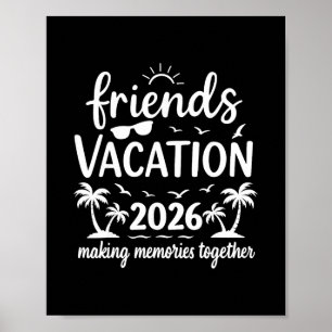 Freunde Urlaub 2026 Tropische Strandtruppe Poster